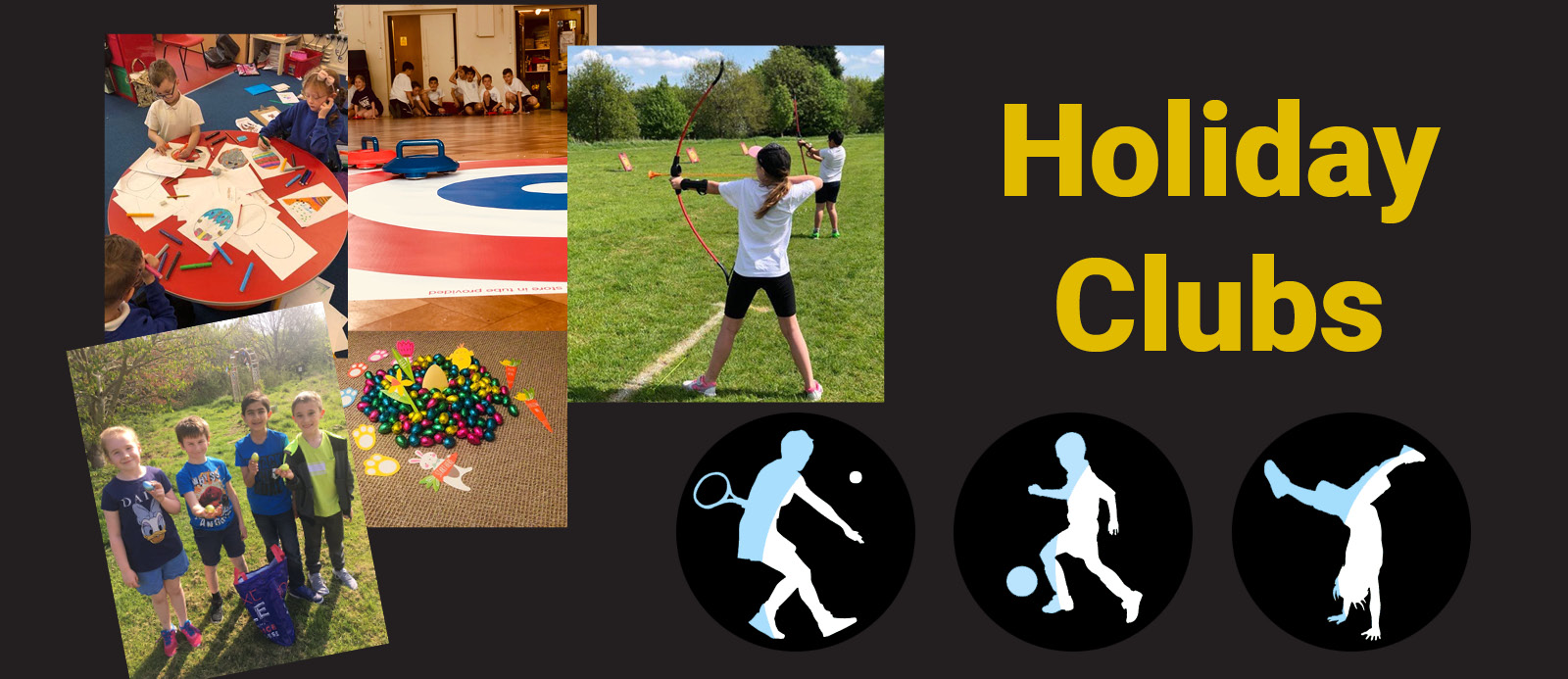 Holiday Clubs • Pivotal Skills